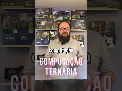 Computação Ternária: O Futuro da Tecnologia e Eficiência