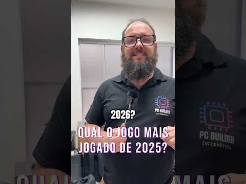 Jogos Mais Jogados de 2025: Preferências da Equipe PC Builder