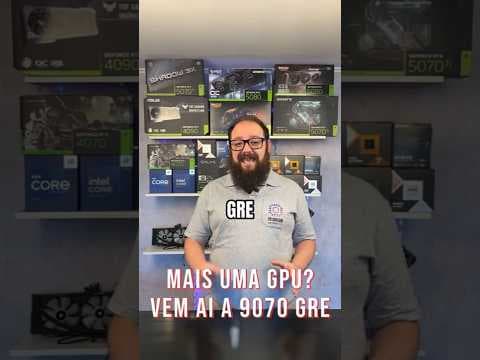 AMD RX 9070 GRE: Nova GPU Custo-Benefício Pode Chegar ao Mercado
