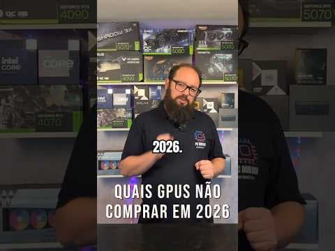 GPUs a Evitar em 2026 no Brasil: 3 Placas com Baixo Custo-Benefício